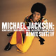 michael jackson - Michael Jackson: The Remix Suite IV